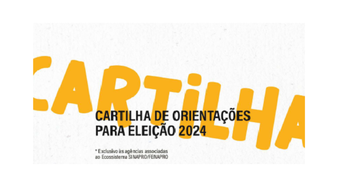 Ecossistema Sinapro/Fenapro desenvolve 'Cartilha de Orientaes para as Eleies 2024'